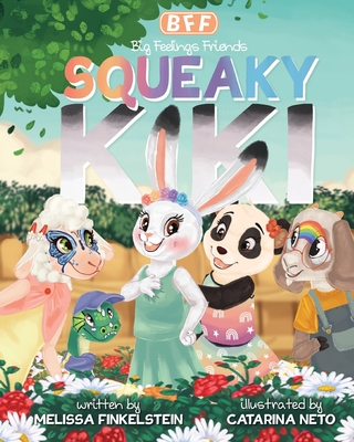 Squeaky Kiki (The Big Feelings Friends)
