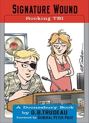 Signature Wound: Rocking TBI (Doonesbury #32) By G. B. Trudeau Cover Image
