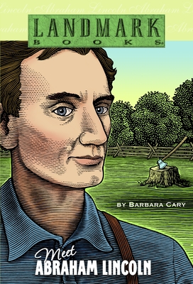 Meet Abraham Lincoln (Landmark Books) Cover Image