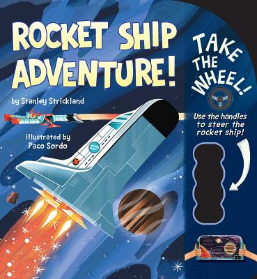 Rocket Ship Adventure! (Take the Wheel!) Cover Image