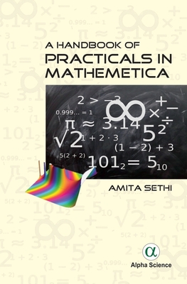 A Handbook of Practicals in Mathematica Cover Image