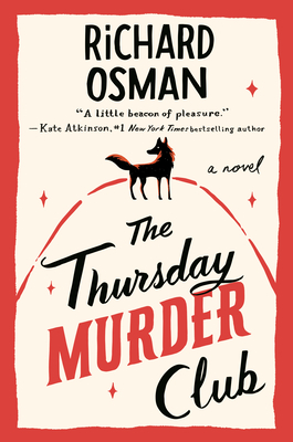 The Thursday Murder Club: A Novel (A Thursday Murder Club Mystery #1) Cover Image