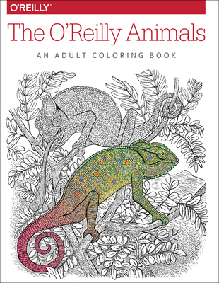 The O'Reilly Animals: An Adult Coloring Book By O'Reilly Media Cover Image