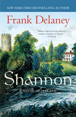 Shannon: A Novel of Ireland By Frank Delaney Cover Image