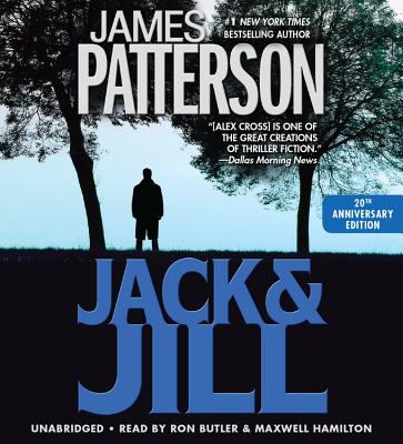 Jack & Jill Lib/E (Alex Cross Novels #3) By James Patterson, Ron Butler (Read by), Maxwell Hamilton (Read by) Cover Image