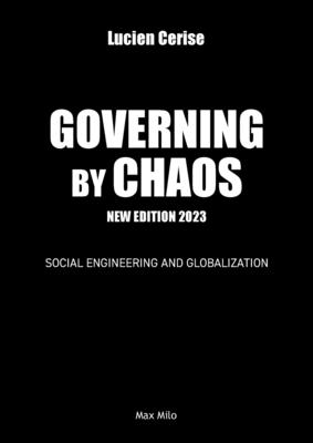 Governing by chaos: Social engineering and globalization Cover Image