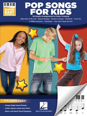 Pop Songs for Kids - Super Easy Songbook By Hal Leonard Corp (Created by) Cover Image