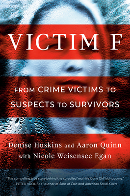 Victim F: From Crime Victims to Suspects to Survivors Cover Image