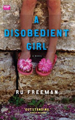 A Disobedient Girl By Ru Freeman Cover Image