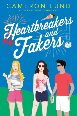 Heartbreakers and Fakers By Cameron Lund Cover Image
