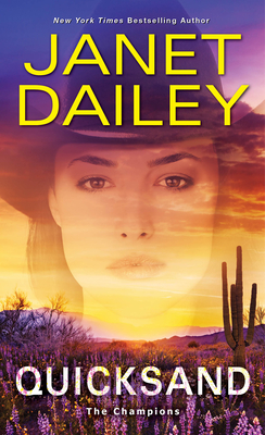 Quicksand: A Thrilling Novel of Western Romantic Suspense (The Champions #3) By Janet Dailey Cover Image