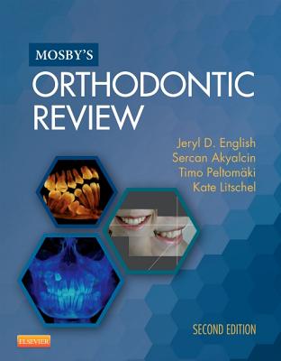 Mosby's Orthodontic Review By Jeryl D. English, Sercan Akyalcin, Timo Peltomaki Cover Image
