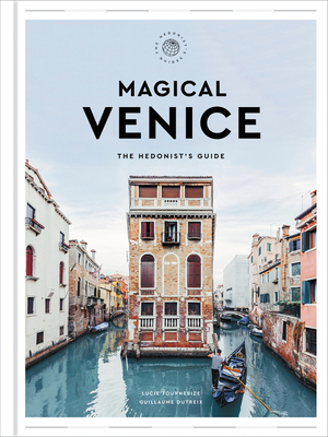 Magical Venice: The Hedonist's Guide cover