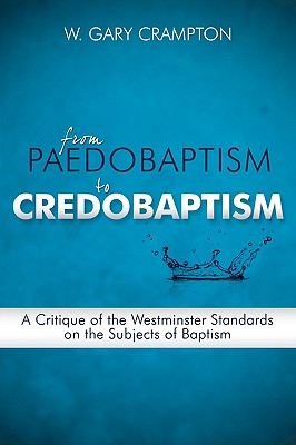 From Paedobaptism to Credobaptism Cover Image