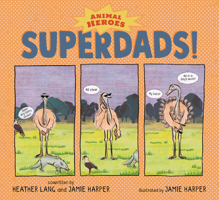 Superdads!: Animal Heroes Cover Image