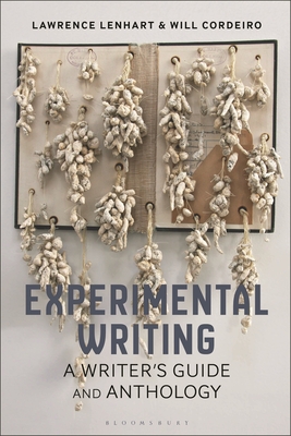 Experimental Writing: A Writer's Guide and Anthology Cover Image