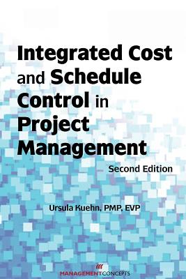 Integrated Cost and Schedule Control in Project Management Cover Image