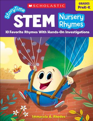 StoryTime STEM: Nursery Rhymes: 10 Favorite Rhymes With Hands-On Investigations Cover Image