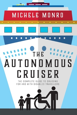 The Autonomous Cruiser By Michele Monro Cover Image