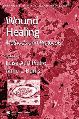 Wound Healing: Methods and Protocols (Methods in Molecular Medicine #78) Cover Image