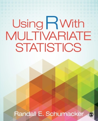 Using R with Multivariate Statistics By Randall E. Schumacker Cover Image