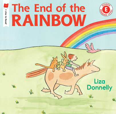 Cover for The End of the Rainbow (I Like to Read)