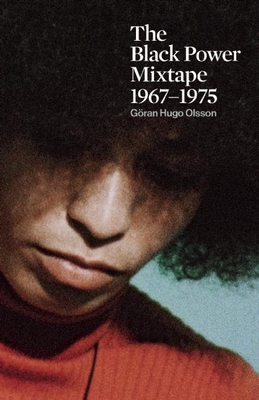The Black Power Mixtape 1967-1975 Cover Image