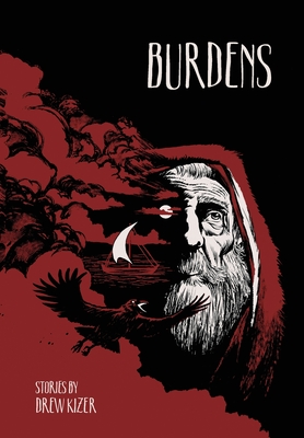 Burdens: Stories by Drew Kizer Cover Image