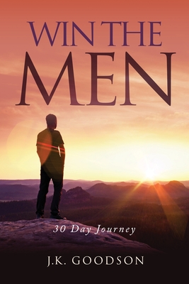 Win The Men: 30 Day Journey Cover Image