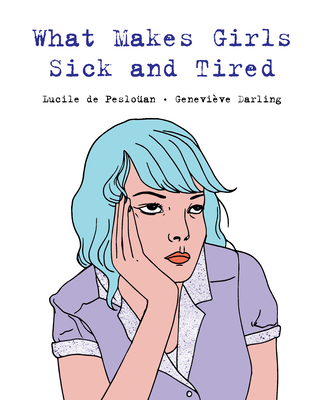 What Makes Girls Sick and Tired Cover Image