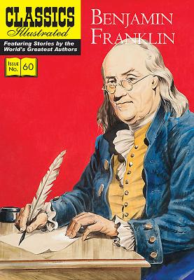 Benjamin Franklin (Classics Illustrated #60) Cover Image