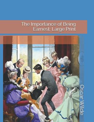 The Importance of Being Earnest