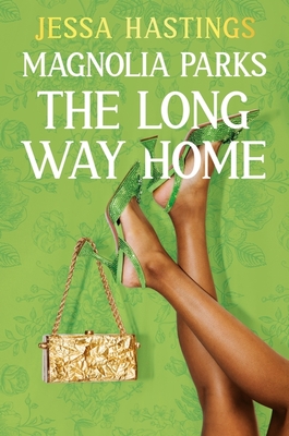 Magnolia Parks: The Long Way Home Cover Image