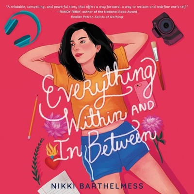 Everything Within and in Between By Nikki Barthelmess, Frankie Corzo (Read by) Cover Image