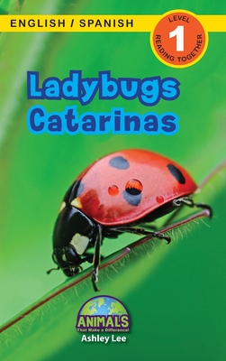 Ladybugs / Catarinas: Bilingual (English / Spanish) (Inglés / Español) Animals That Make a Difference! (Engaging Readers, Level 1) (Large Print / Hardcover) | One More Page Ladybugs / Catarinas: Bilingual (English / Spanish) (Inglés / Español) Animals That Make a Difference! (Engaging Readers, Level 1) (Large Print / Hardcover) | One More Page