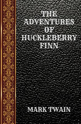 The Adventures of Huckleberry Finn