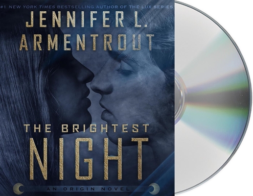 The Brightest Night (Origin Series #3) By Jennifer L. Armentrout, Saskia Maarleveld (Read by) Cover Image