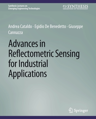 Advances in Reflectometric Sensing for Industrial Applications ...