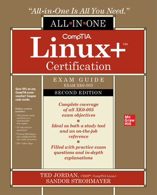 Comptia Linux+ Certification All-In-One Exam Guide, Second Edition (Exam Xk0-005) Cover Image
