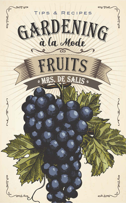 Gardening À La Mode: Fruits Cover Image