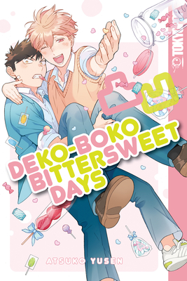 Dekoboko Bittersweet Days (Dekoboko Sugar Days #2)