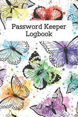 Password Keeper Logbook: Alphabetical Tabs Password Logbook For Old People; Butterfly Password Log Book; Offline Password Keeper Vault; Offline Cover Image