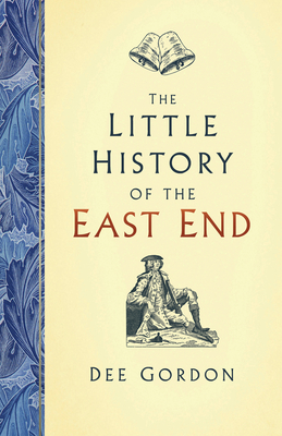 The Little History of the East End Cover Image