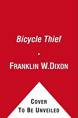 The Bicycle Thief (Hardy Boys: The Secret Files #6)