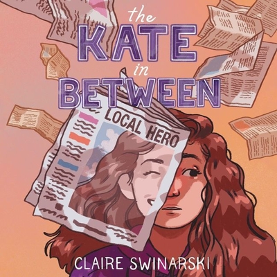 The Kate in Between By Claire Swinarski, Cassandra Morris (Read by) Cover Image