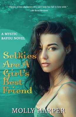 Selkies Are a Girl's Best Friend By Molly Harper Cover Image