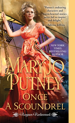 Once a Scoundrel (Rogues Redeemed #3) By Mary Jo Putney Cover Image