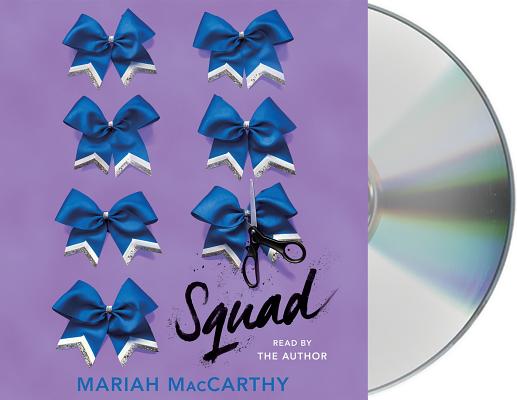 Squad By Mariah MacCarthy, Mariah MacCarthy (Read by) Cover Image