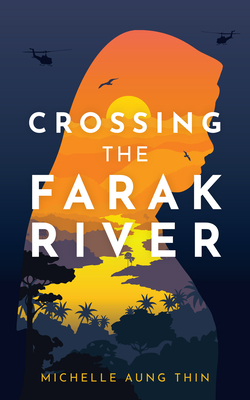 Crossing the Farak River By Michelle Aung Thin Cover Image