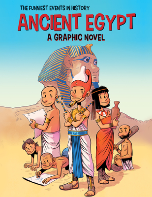Ancient Egypt: A Graphic Novel By Jordi Bayarri (Illustrator) Cover Image